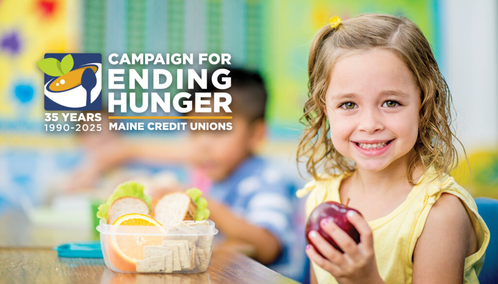 Maine Credit Unions' Campaign for Ending Hunger $100,000 Challenge.